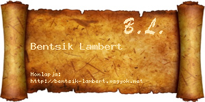 Bentsik Lambert névjegykártya